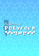 MultiMino 2: Polyform poster