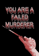 You Are a Failed Murderer poster