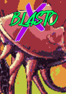 Blasto X poster