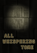 All Whispering Tome