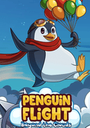 Penguin Flight: Beyond The Clouds