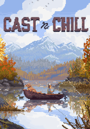 Cast n Chill