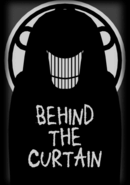 Behind the Curtain