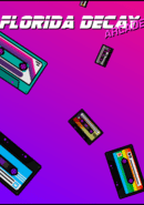 Florida Decay Arcade poster