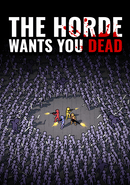 The Horde Wants You Dead