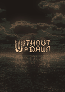 Without a Dawn