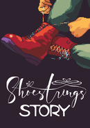 Shoestrings Story