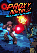 Proxy Adventure: Simulation Room