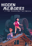 Hidden Memories of the Gardens Between