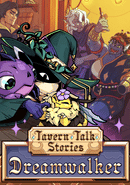 Tavern Talk Stories: Dreamwalker poster