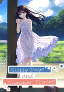 Sickly Days and Summer Traces