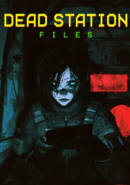 Dead Station Files poster