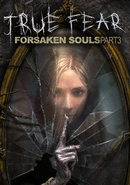 True Fear: Forsaken Souls Part 3
