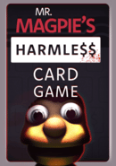 Mr Magpie's Harmless Card Game poster