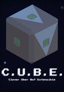 C.U.B.E.: Clever Uber Bot Extensible