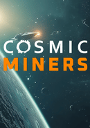 Cosmic Miners
