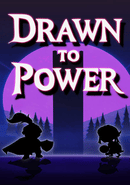 Drawn to Power poster