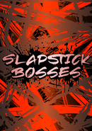 Slapstick Bosses poster