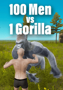 100 Men vs 1 Gorilla poster