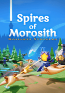 Spires of Morosith: Gossamer Sundered poster