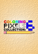 Coloring Pixels: Collection 6 poster