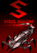 Steel Swarm: Invasion