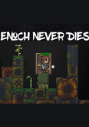 Enoch Never Dies poster