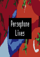 Persephone Lives