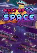 Only Up To Space poster