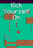 Kick Yourself On poster