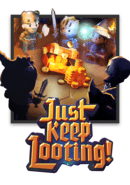 Just Keep Looting poster