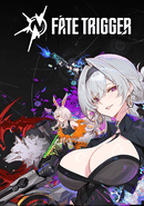 Fate Trigger poster
