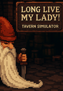 Long Live My Lady!