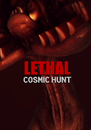 Lethal Cosmic Hunt