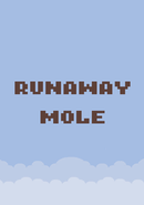 Runaway Mole poster