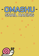 Omashu: Snail Racing poster
