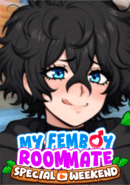 My Femboy Roommate: Special Weekend