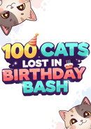 100 Cats Lost in Birthday Bash