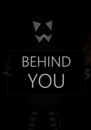 Behind You