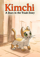 Kimchi: A Stars in the Trash Story poster
