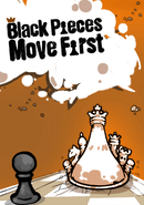 Black Pieces Move First poster