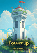 TowerUp: Breakout poster