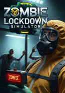 Zombie Lockdown Simulator poster
