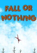Fall or Nothing poster