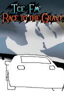 Ice Em': Race to the Grave