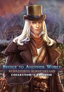 Bridge to Another World Remastered: Burnt Dreams - Collector's Edition