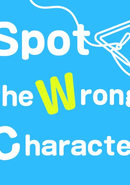 Spot the Wrong Character