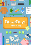 Dove Days: Time Flies poster