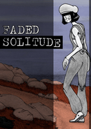 Faded Solitude poster