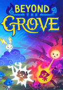 Beyond the Grove poster